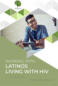 Working with Latinos Living with HIV